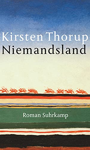 9783518419281: Thorup, K: Niemandsland