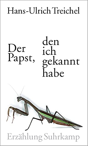 Der Papst, den ich gekannt habe (9783518419328) by Treichel, Hans-Ulrich