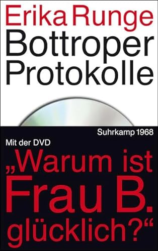Stock image for Bottroper Protokolle: Mit der DVD des Fernsehfilms: Warum ist Frau B. glcklich? for sale by medimops