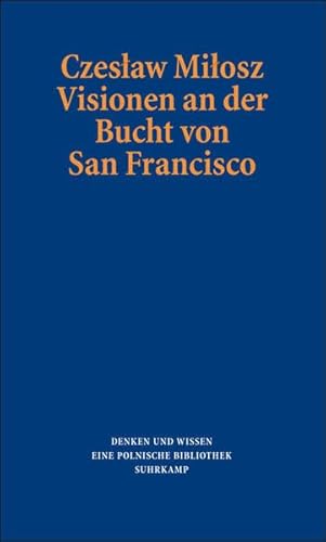 9783518419939: Visionen an der Bucht von San Francisco: Amerikanische Essays
