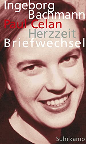 9783518420331: Herzzeit: Ingeborg Bachmann - Paul Celan. Der Briefwechsel