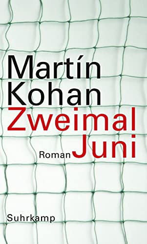 Beispielbild fr Zweimal Juni: Roman zum Verkauf von medimops