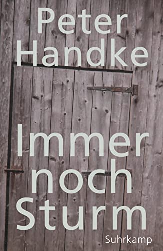 Immer noch Sturm - Handke, Peter