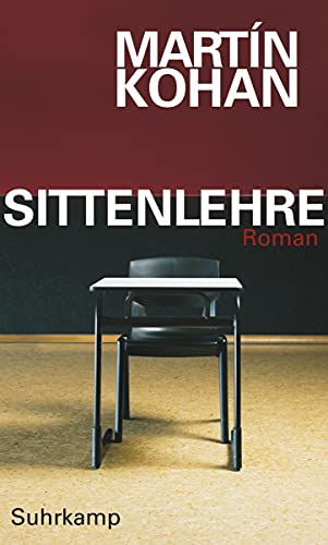 9783518421826: Sittenlehre: Roman