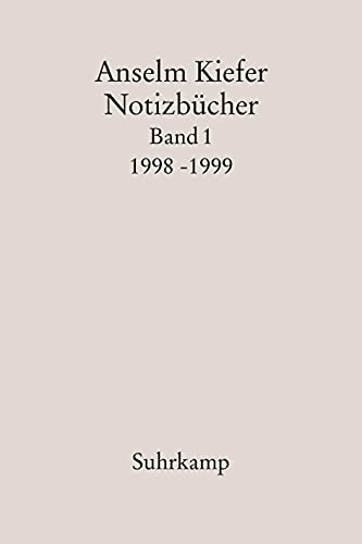 Notizbücher. Bd.1 : 1998-99 - Anselm Kiefer