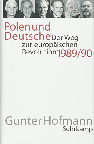 9783518422342: Polen und Deutsche: Der Weg zur europischen Revolution 1989/90