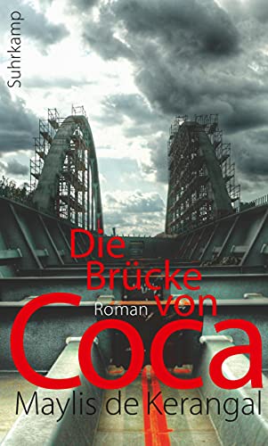 9783518422922: Die Brcke von Coca: Roman