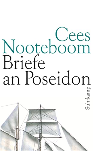 Briefe an Poseidon (9783518422946) by Nooteboom, Cees
