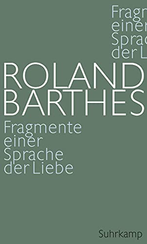 Beispielbild fr Fragmente einer Sprache der Liebe -Language: german zum Verkauf von GreatBookPrices