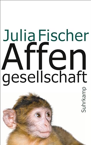 9783518423028: Affengesellschaft