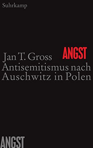 9783518423035: Angst: Antisemitismus nach Auschwitz in Polen