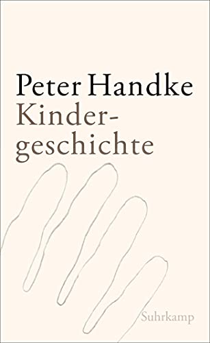 Kindergeschichte (9783518423196) by Handke, Peter