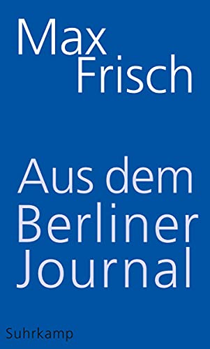9783518423523: Aus dem Berliner Journal