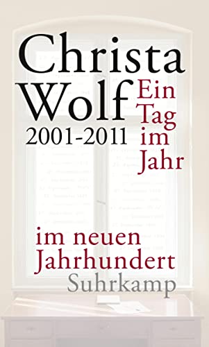 Ein Tag im Jahr im neuen Jahrhundert (9783518423608) by Christa Wolf