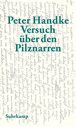 9783518423837: Versuch ber den Pilznarren: Eine Geschichte fr sich