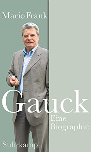 Beispielbild fr Gauck. Eine Biographie. zum Verkauf von Bernhard Kiewel Rare Books