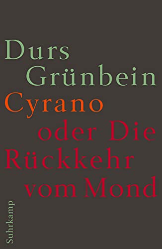 Beispielbild fr Cyrano oder Die Ruckkehr vom Mond zum Verkauf von WorldofBooks