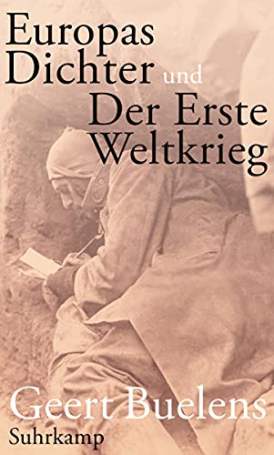 9783518424322: Europas Dichter und der Erste Weltkrieg