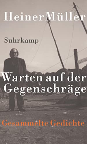 9783518424414: Warten auf der Gegenschrge: Gesammelte Gedichte