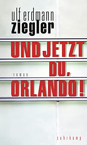 Stock image for Und jetzt du, Orlando!: Roman for sale by medimops