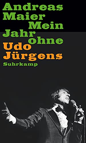 Mein Jahr ohne Udo Jürgens - Maier, Andreas