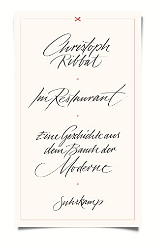 Stock image for Im Restaurant: Eine Geschichte aus dem Bauch der Moderne for sale by Ammareal