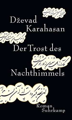 9783518425312: Karahasan, D: Trost des Nachthimmels