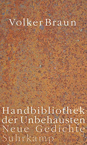 9783518425435: Handbibliothek der Unbehausten: Neue Gedichte