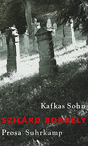 Beispielbild fr Kafkas Sohn: Prosa zum Verkauf von medimops