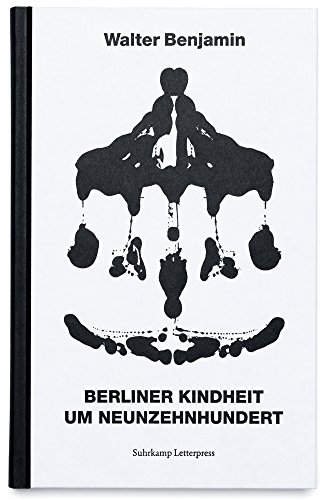 9783518427453: Berliner Kindheit um neunzehnhundert: Fassung letzter Hand