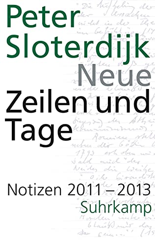 9783518428443: Sloterdijk, P: Neue Zeilen und Tage