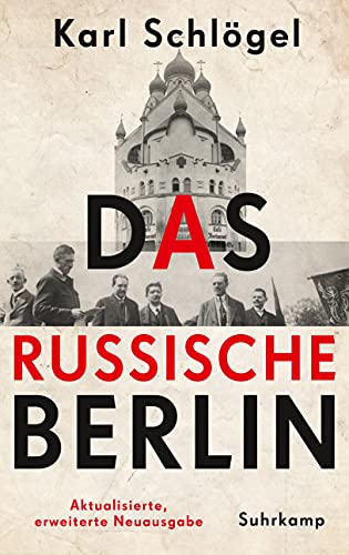 9783518428566: Das russische Berlin: Eine Hauptstadt im Jahrhundert der Extreme