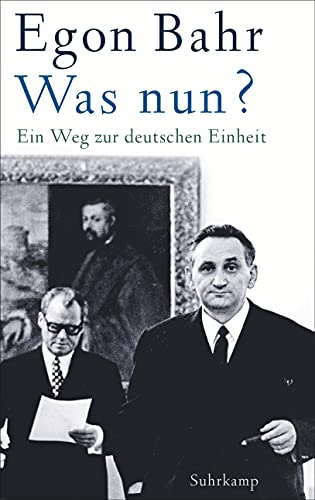 Beispielbild fr Was nun?: Ein Weg zur deutschen Einheit zum Verkauf von medimops