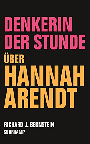 9783518429440: Denkerin der Stunde: ber Hannah Arendt