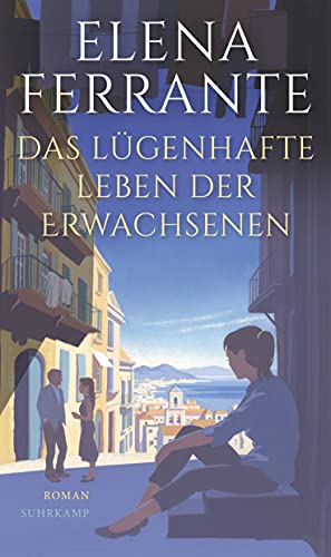 9783518429525: Das lgenhafte Leben der Erwachsenen: Roman | Jetzt auch als Serie auf Netflix