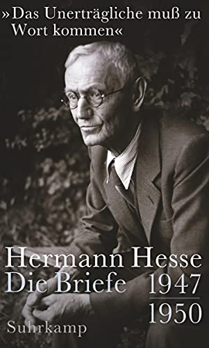 Das Unertraegliche muss zu Wort kommen« - Hesse, Hermann
