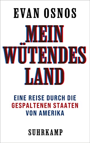 Stock image for Mein wtendes Land: Eine Reise durch die gespaltenen Staaten von Amerika | Vom Pulitzer-Preistrger, National-Book-Award-Gewinner und Autor des internationalen Bestsellers Joe Biden. Ein Portrt for sale by medimops