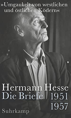 »Umgaukelt von westlichen und östlichen Ködern« - Hermann Hesse