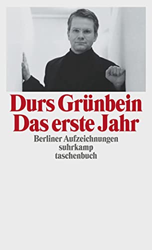 Beispielbild fr Das erste Jahr: Berliner Aufzeichnungen (suhrkamp taschenbuch) zum Verkauf von medimops