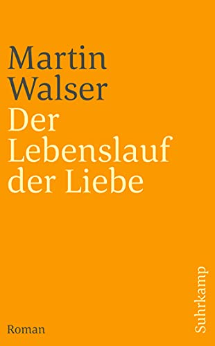 9783518455395: Der Lebenslauf der Liebe: 3539