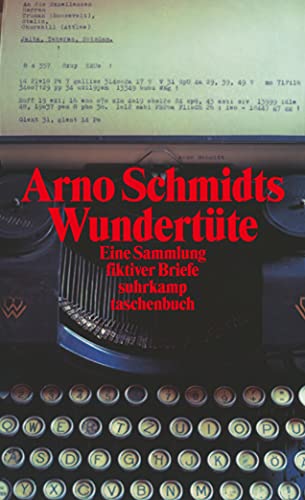 Beispielbild für Arno Schmidts WundertÃ¼te: Eine Sammlung fiktiver Briefe aus den Jahren 1948/4. zum Verkauf von Nietzsche-Buchhandlung OHG