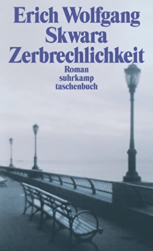 Imagen de archivo de Zerbrechlichkeit oder Die Toten der Place Baudoyer: Roman (suhrkamp taschenbuch) a la venta por medimops