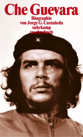 Stock image for Che Guevara (Taschenbuch) von Jorge G. Castaneda (Autor) for sale by Nietzsche-Buchhandlung OHG