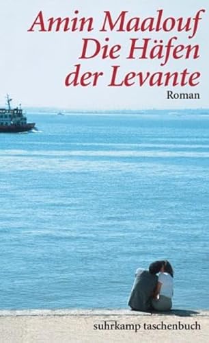 Beispielbild fr Die Hfen der Levante: Roman (suhrkamp taschenbuch) zum Verkauf von medimops