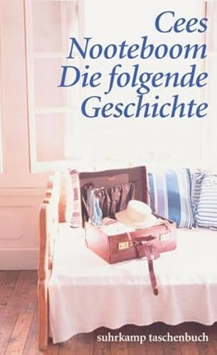 9783518456163: Die folgende Geschichte.