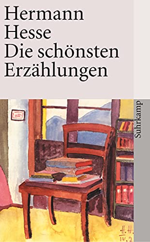 Die schönsten Erzählungen / Hermann Hesse. [Zsgest. von Volker Michels] - Hesse, Hermann / Michels, Volker [Hrsg.]