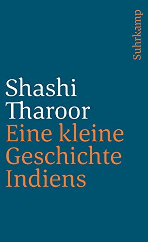Eine kleine Geschichte Indiens : (Rehe: Suhrkamp-Taschenbuch, Band 3678) - Tharoor, Shashi