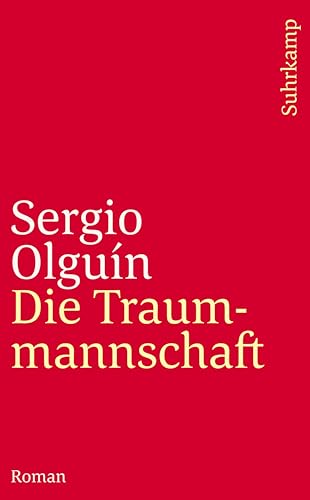 Die Traummannschaft - Sergio Olguín