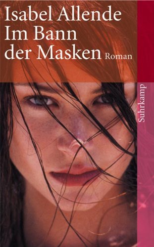 IM BANN DER MASKEN. Roman - Allende, Isabel