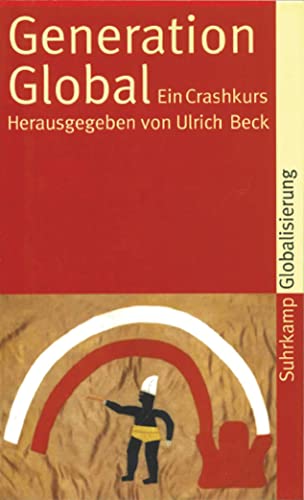 Stock image for Generation Global Ein Crashkurs ( German Edition ) for sale by Concordia Books